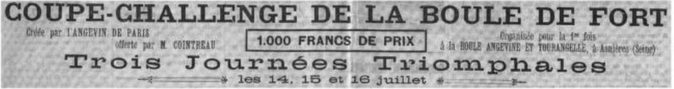 Le premier challenge de boule de fort en 1905 Le premier challenge de boule de fort en 1905