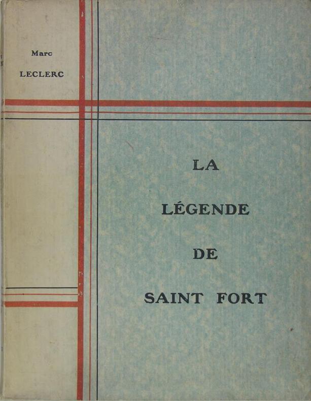 la legende de saint fort